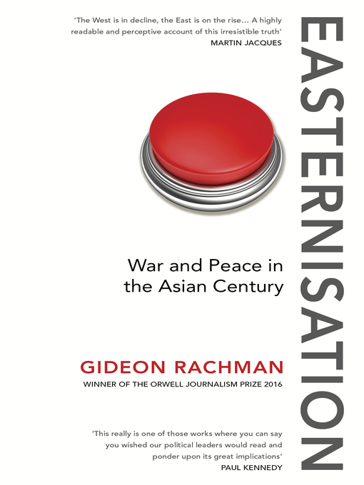 Title details for Easternisation by Gideon Rachman - Available